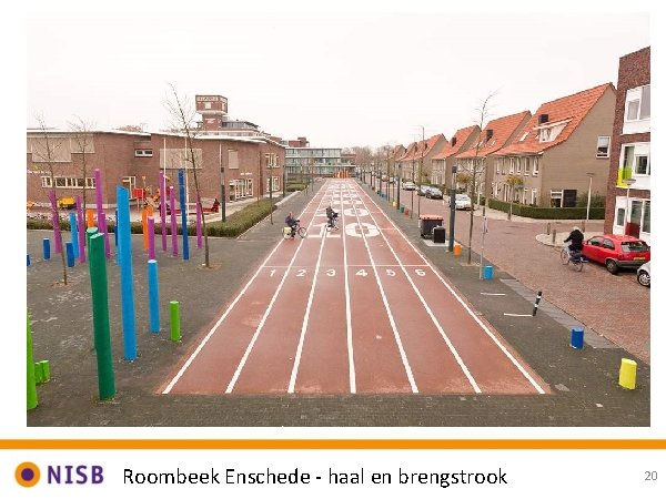Roombeek Enschede - haal en brengstrook 20 