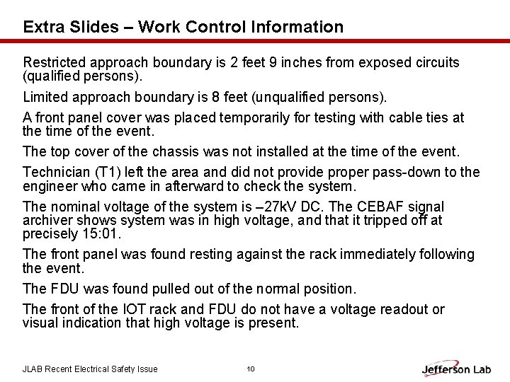 Extra Slides – Work Control Information Restricted approach boundary is 2 feet 9 inches
