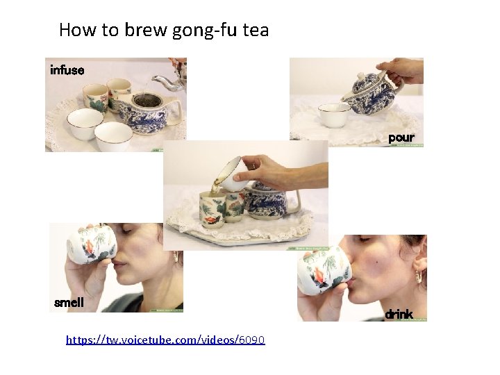 How to brew gong-fu tea infuse pour smell https: //tw. voicetube. com/videos/6090 drink 