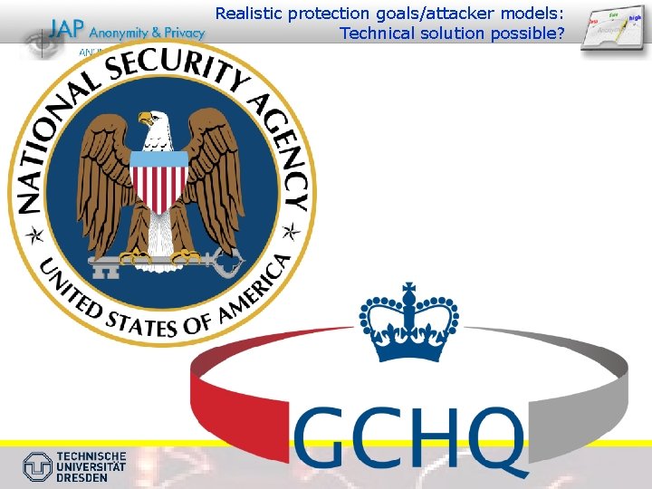 Realistic protection goals/attacker models: Technical solution possible? 