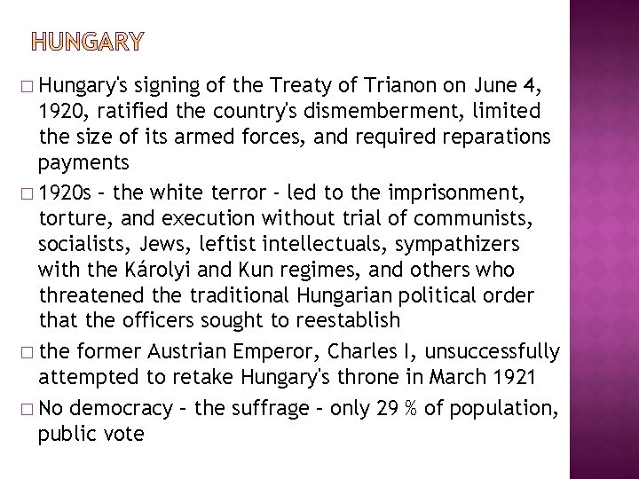 � Hungary's signing of the Treaty of Trianon on June 4, 1920, ratified the