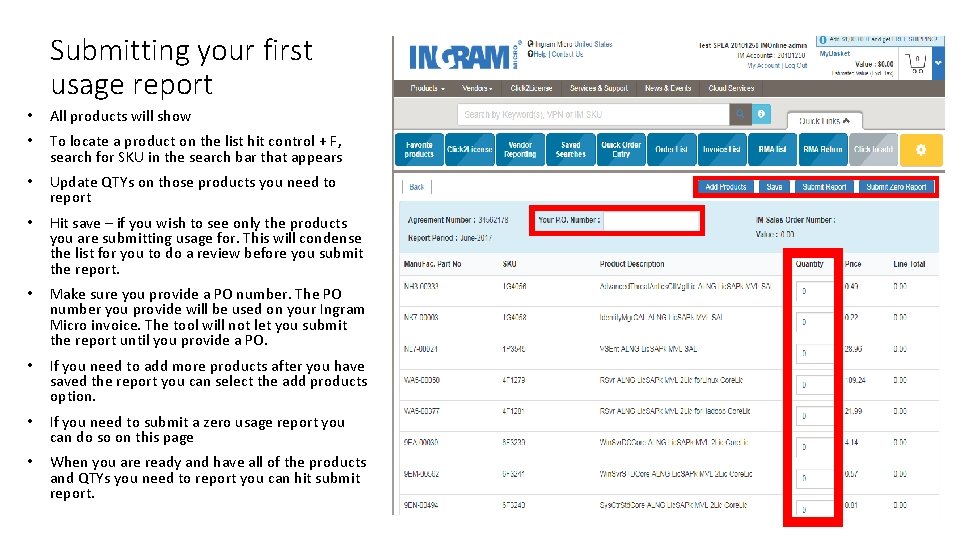 Submitting your first usage report • All products will show • To locate a