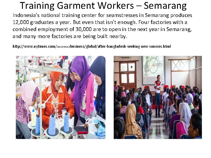  Training Garment Workers – Semarang Indonesia’s national training center for seamstresses in Semarang