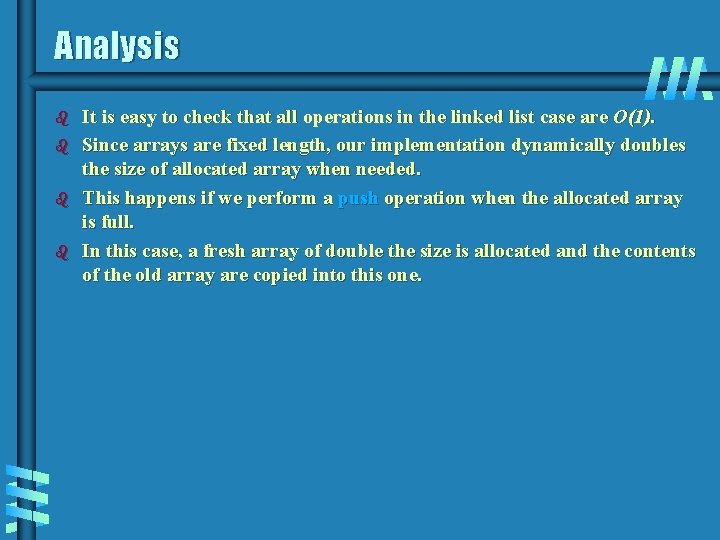 Analysis b b It is easy to check that all operations in the linked