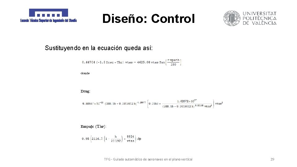 Diseño: Control Sustituyendo en la ecuación queda así: TFG - Guiado automático de aeronaves