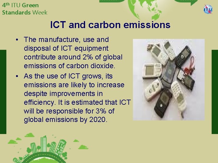 4 th ITU Green Standards Week China Telecommunication Technology Labs ICT and carbon emissions
