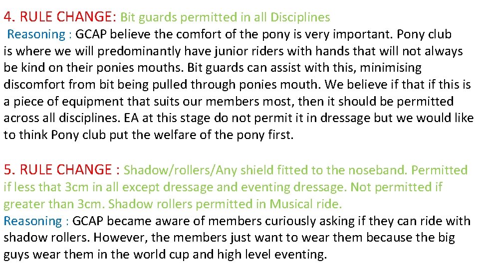 4. RULE CHANGE: Bit guards permitted in all Disciplines Reasoning : GCAP believe the