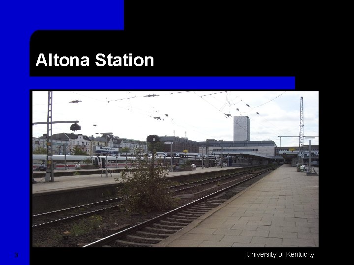 Altona Station 3 University of Kentucky 