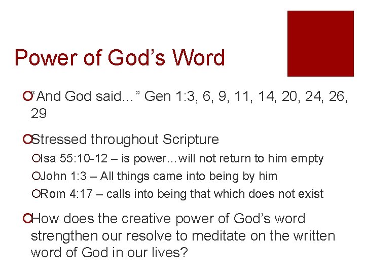 Power of God’s Word ¡“And God said…” Gen 1: 3, 6, 9, 11, 14,
