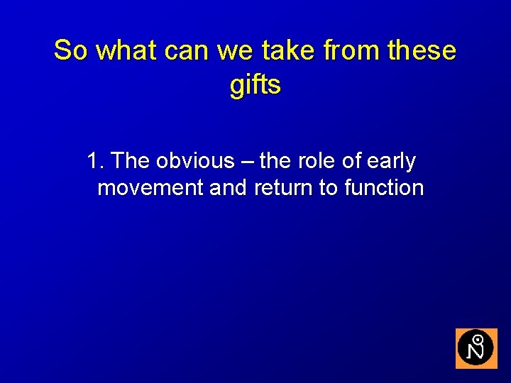 So what can we take from these gifts 1. The obvious – the role