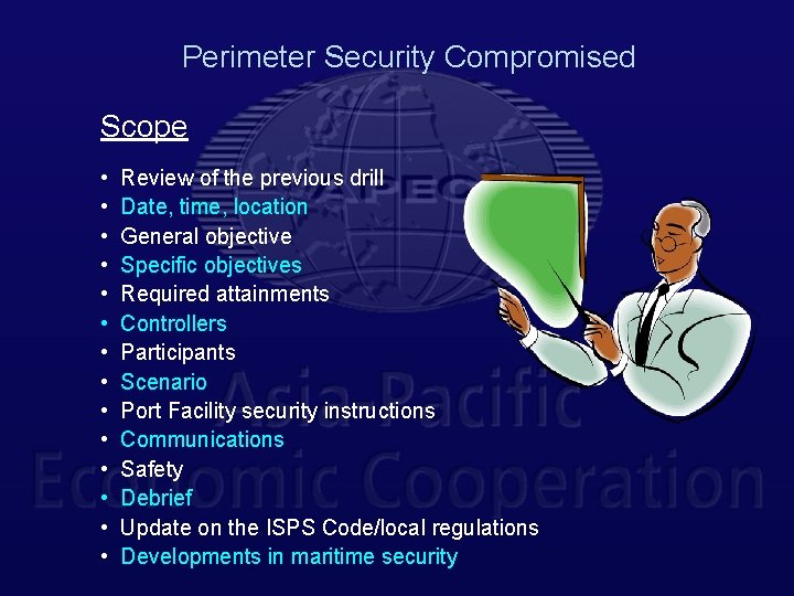 Perimeter Security Compromised Scope • • • • Review of the previous drill Date,