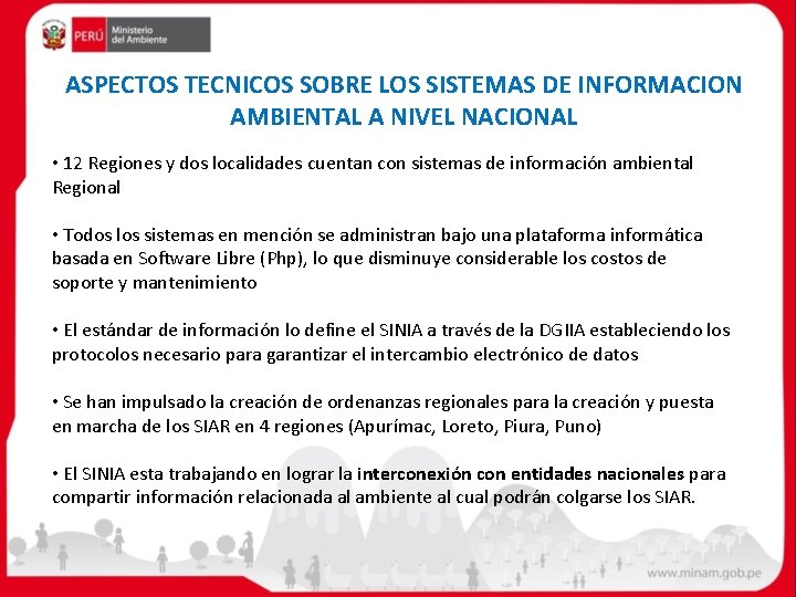 ASPECTOS TECNICOS SOBRE LOS SISTEMAS DE INFORMACION AMBIENTAL A NIVEL NACIONAL • 12 Regiones