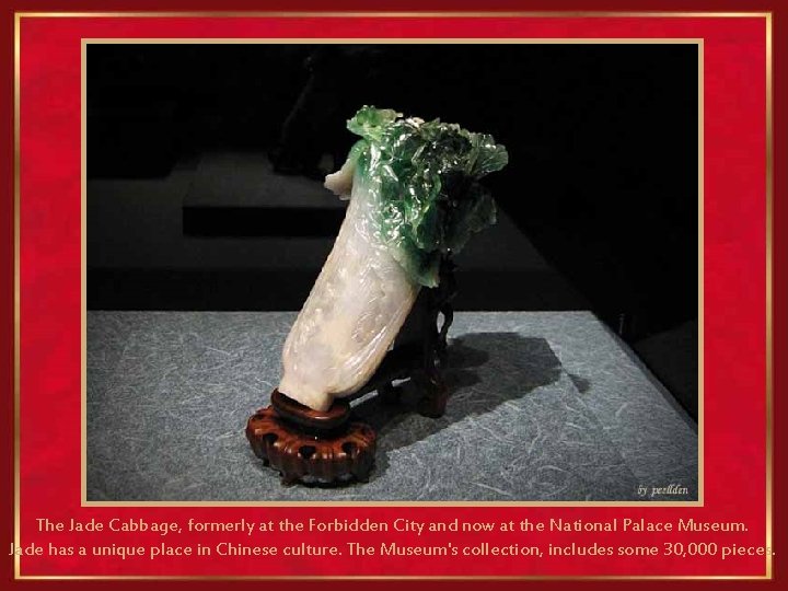 The Jade Cabbage, formerly at the Forbidden City and now at the National Palace
