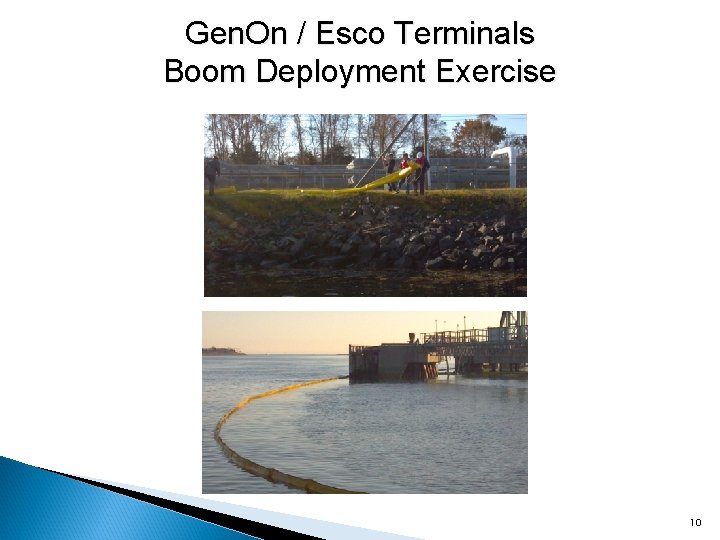 Gen. On / Esco Terminals Boom Deployment Exercise 10 