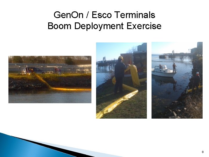 Gen. On / Esco Terminals Boom Deployment Exercise 8 