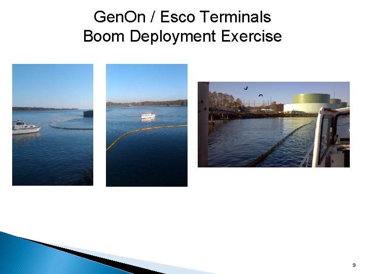 Gen. On / Esco Terminals Boom Deployment Exercise 9 