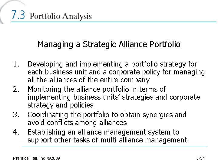 Managing a Strategic Alliance Portfolio 1. 2. 3. 4. Developing and implementing a portfolio