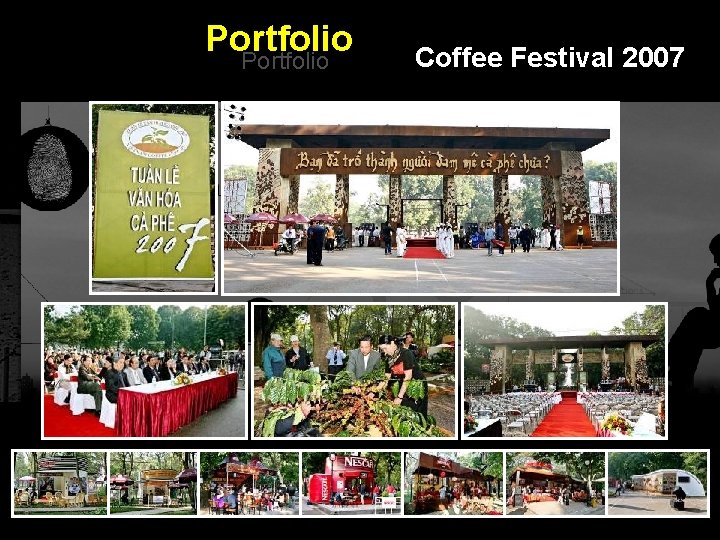 Portfolio Coffee Festival 2007 Integrated BTL Marketing Communications Portfolio Coffee Festival 2007 Integrated BTL Marketing Communications