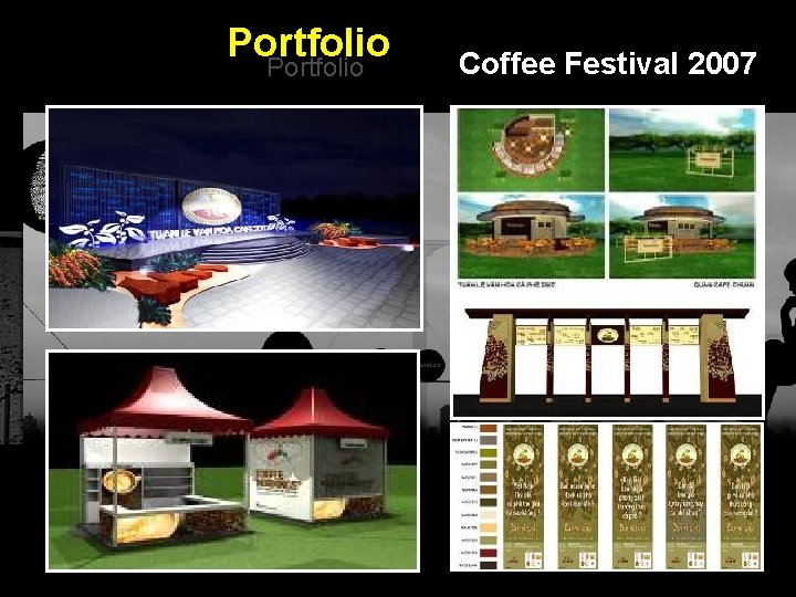 Portfolio Coffee Festival 2007 Integrated BTL Marketing Communications 