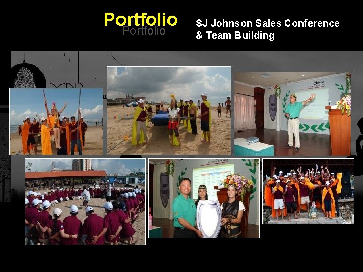 Portfolio SJ Johnson Sales Conference & Team Building Integrated BTL Marketing Communications 