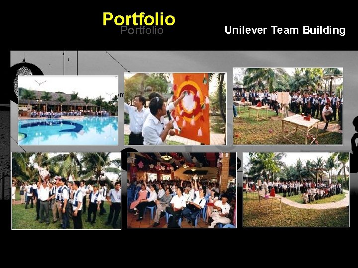 Portfolio Unilever Team Building Integrated BTL Marketing Communications 