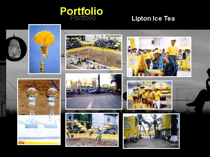 Portfolio Lipton Ice Tea Integrated BTL Marketing Communications 