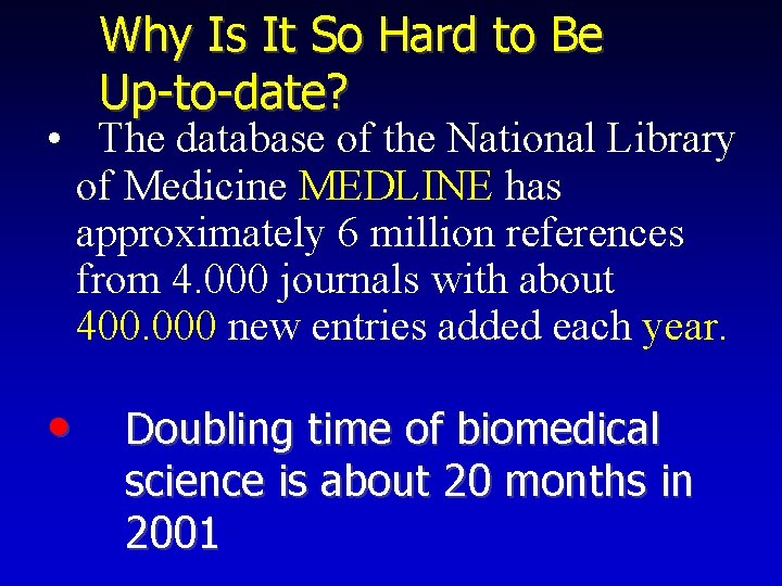 Why Is It So Hard to Be Up-to-date? • The database of the National