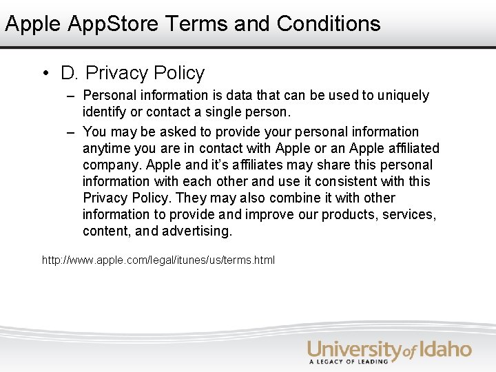 Apple App. Store Terms and Conditions • D. Privacy Policy – Personal information is