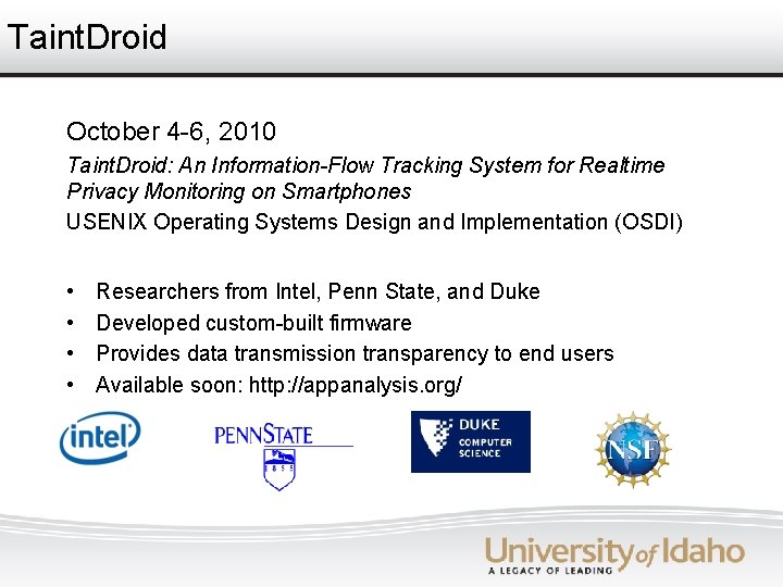 Taint. Droid October 4 -6, 2010 Taint. Droid: An Information-Flow Tracking System for Realtime