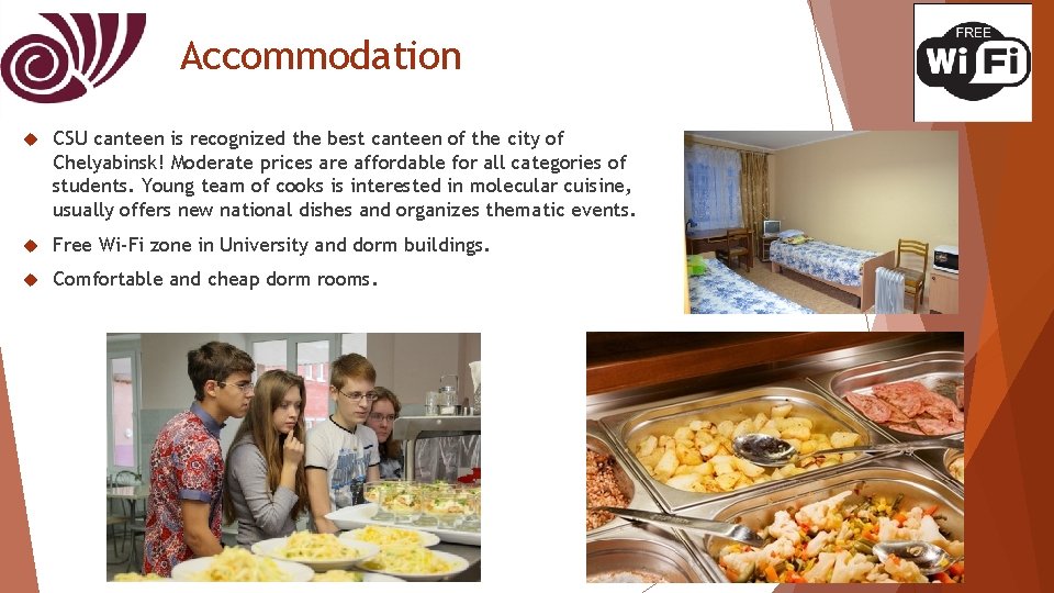 Accommodation CSU canteen is recognized the best canteen of the city of Chelyabinsk! Moderate