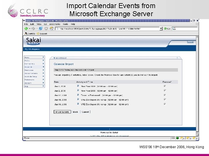 Import Calendar Events from Microsoft Exchange Server WSS’ 06 18 th Presenter Name December