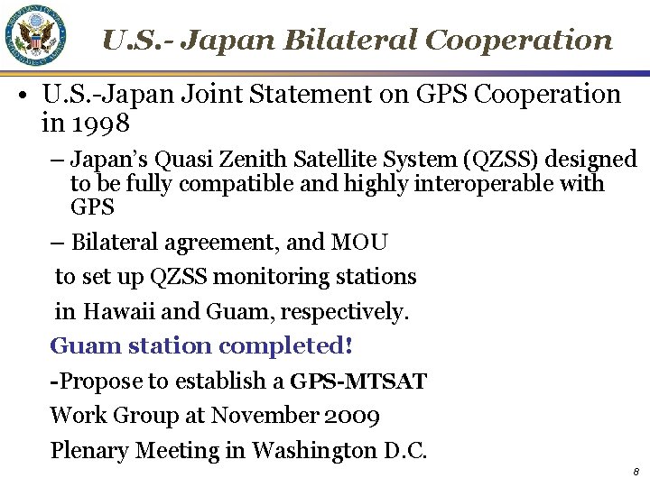 U. S. - Japan Bilateral Cooperation • U. S. -Japan Joint Statement on GPS