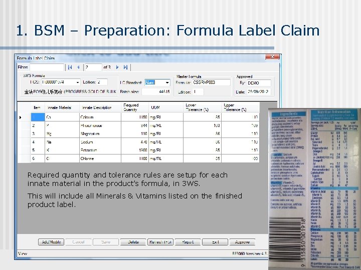 1. BSM – Preparation: Formula Label Claim Required quantity and tolerance rules are setup