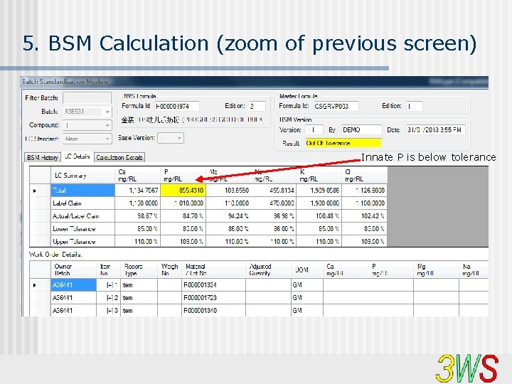 5. BSM Calculation (zoom of previous screen) Innate P is below tolerance 