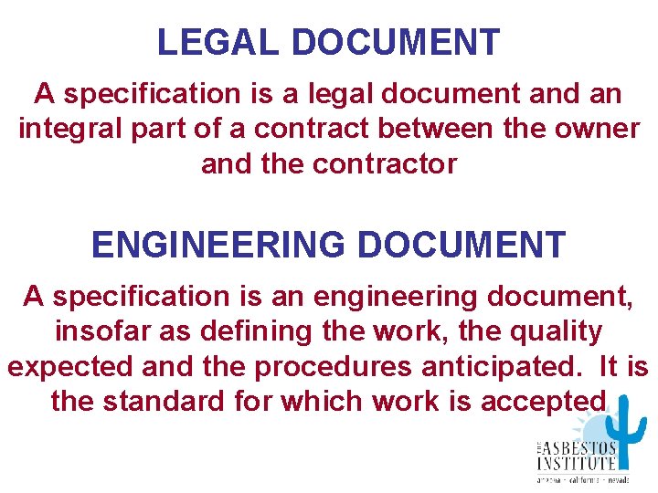 LEGAL DOCUMENT A specification is a legal document and an integral part of a