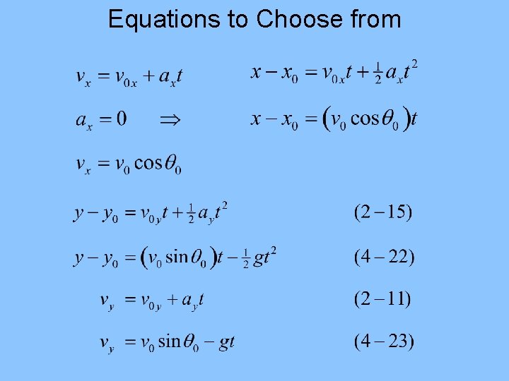 Equations to Choose from Equations to Choose from