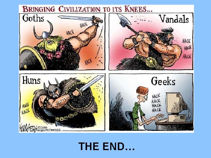 THE END… THE END…