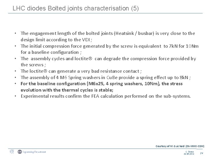 LHC diodes Bolted joints characterisation (5) • The engagement length of the bolted joints