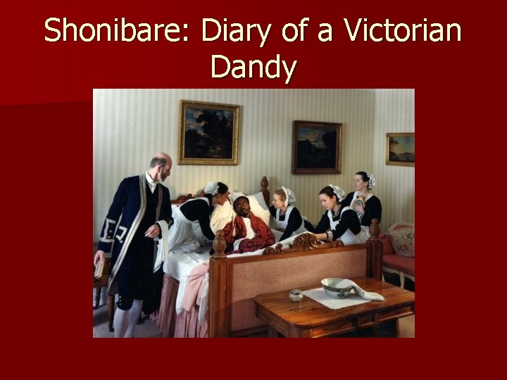 Shonibare: Diary of a Victorian Dandy 