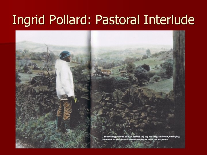 Ingrid Pollard: Pastoral Interlude 
