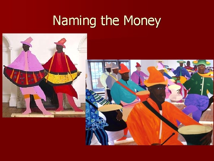 Naming the Money 