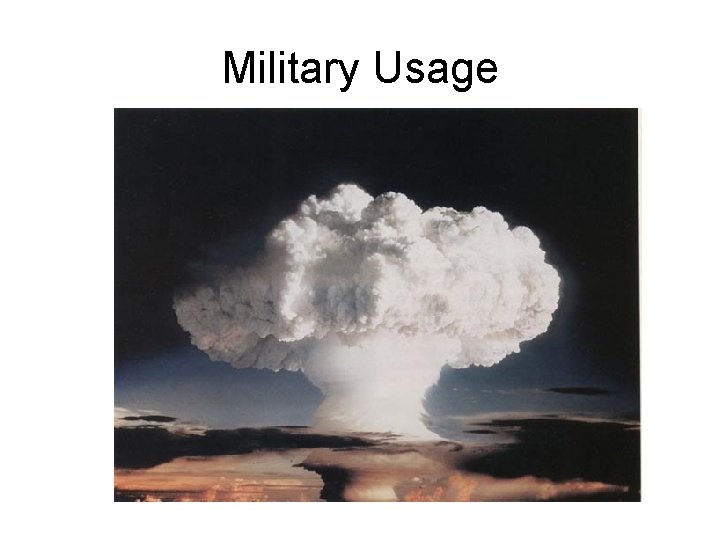 Military Usage 