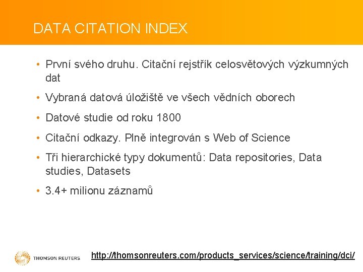DATA CITATION INDEX • První svého druhu. Citační rejstřík celosvětových výzkumných dat • Vybraná