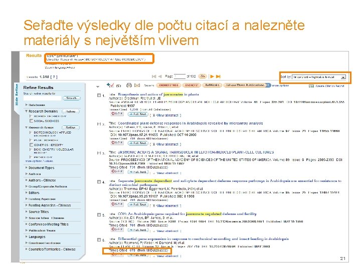 Seřaďte výsledky dle počtu citací a nalezněte materiály s největším vlivem 21 