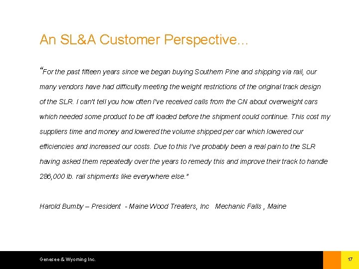An SL&A Customer Perspective… “For the past fifteen years since we began buying Southern