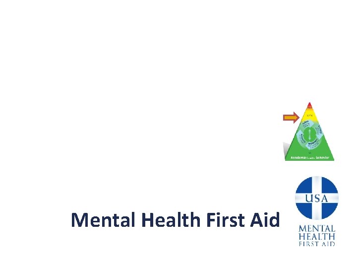 Mental Health First Aid 