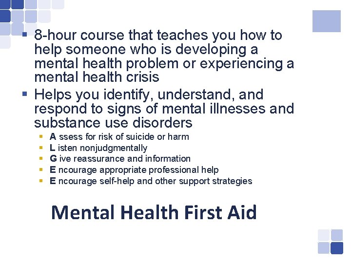 § 8 -hour course that teaches you how to help someone who is developing