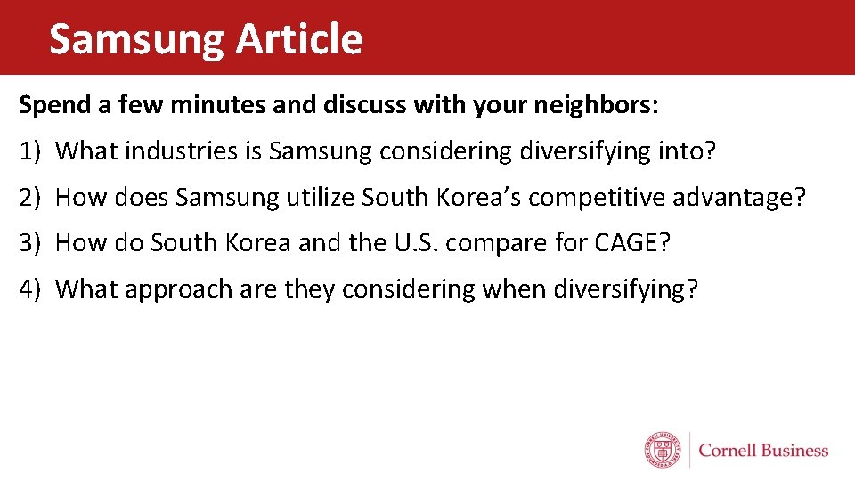 Samsung Article Spend a few minutes and discuss with your neighbors: 1) What industries