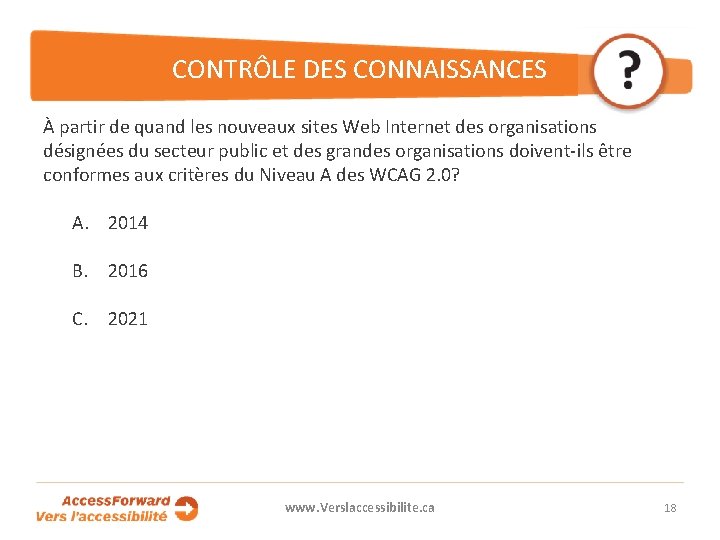 CONTRÔLE DES CONNAISSANCES À partir de quand les nouveaux sites Web Internet des organisations