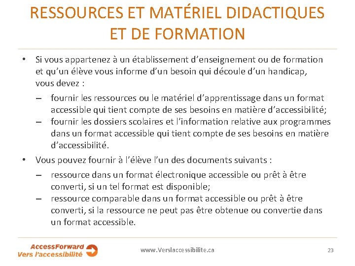 RESSOURCES ET MATÉRIEL DIDACTIQUES ET DE FORMATION • Si vous appartenez à un établissement